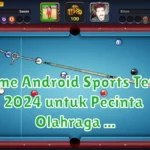 11 Game Android Sports Terbaik 2024 untuk Pecinta Olahraga