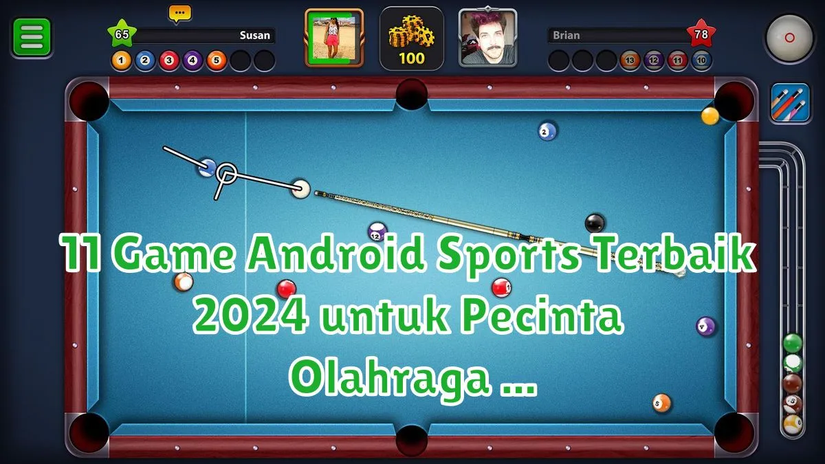 11 Game Android Sports Terbaik 2024 untuk Pecinta Olahraga game android