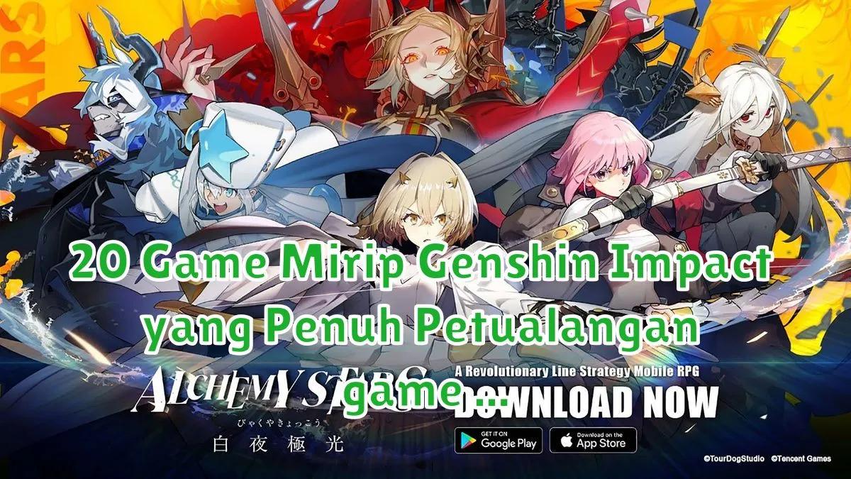 20 Game Mirip Genshin Impact yang Penuh Petualangan game android