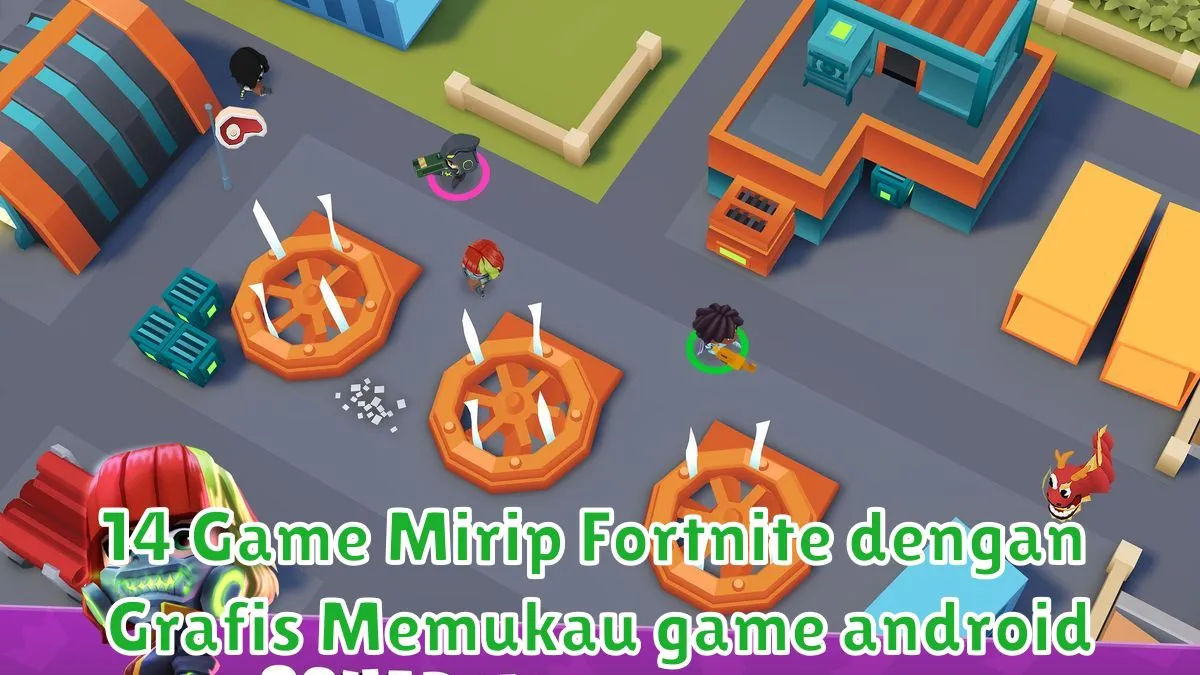 14 Game Mirip Fortnite dengan Grafis Memukau game android