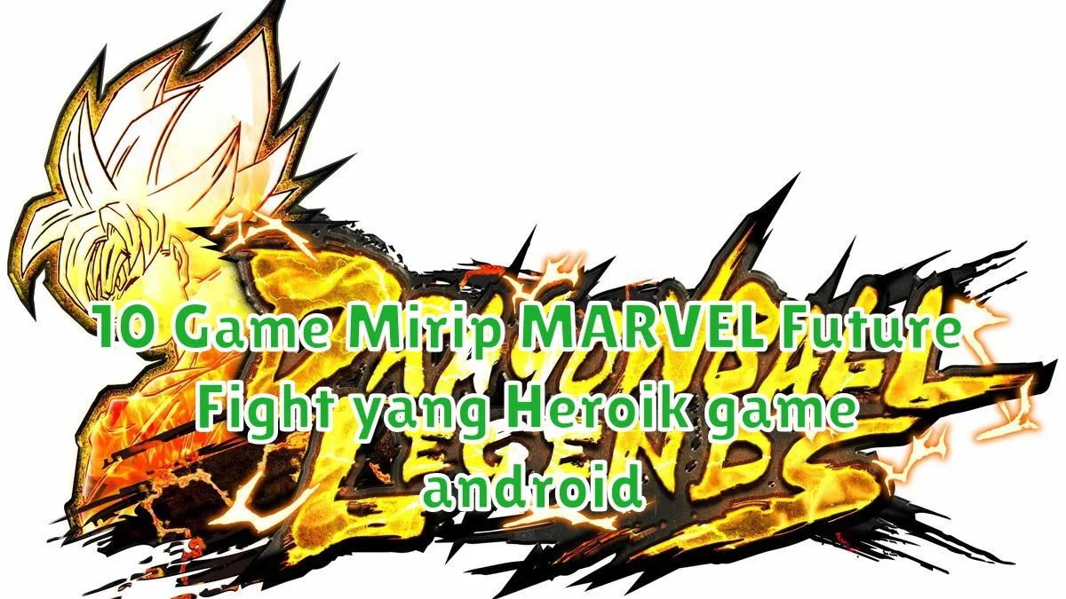 10 Game Mirip MARVEL Future Fight yang Heroik game android