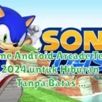 18 Game Android Arcade Terbaik 2024 untuk Hiburan Tanpa Batas