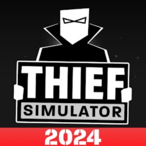 Download Thief Simulator Mod Apk v2.2.7 (Unlimited Money) Latest 2025
