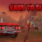 Download Earn to Survive – Zombie Crush Mod Apk v0.8 (Unlimited Money) Terbaru 2024